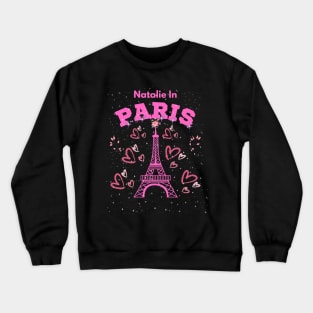 Natalie Travels To Paris Crewneck Sweatshirt